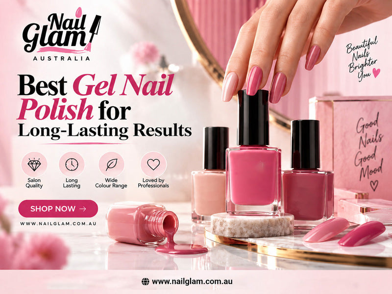Best Gel Nail Polish for Long-Lasting Results