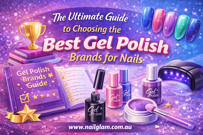 The Ultimate Guide to Choosing the Best Gel Polish Brands for Nails